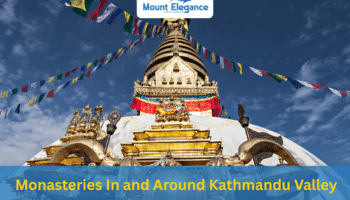 Spiritual Sanctuaries: Monasteries In and Around Kathmandu Valley