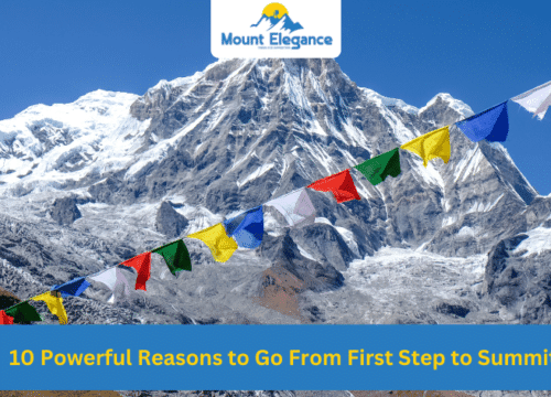 Nepal for Beginner Mountaineers – 10 Powerful Reasons to Go From First Step to Summit